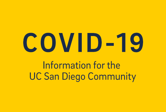 Covid-19 Information for the UC San Diego community